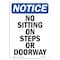 Signmission OSHA Notice, 7" Height, No Sitting On Steps Or Walkway Sign, 7" X 5", Portrait OS-NS-D-57-V-14797 - alternate 1
